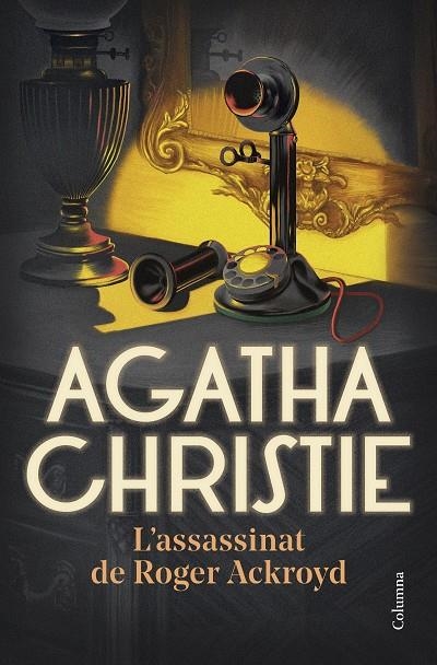 L'assassinat de Roger Ackroyd | 9788466430678 | Christie, Agatha | Llibres.cat | Llibreria online en català | La Impossible Llibreters Barcelona