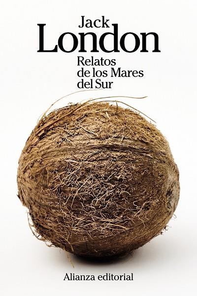 Relatos de los Mares del Sur | 9788411483223 | London, Jack | Llibres.cat | Llibreria online en català | La Impossible Llibreters Barcelona