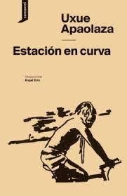 Estación en curva | 9788419490124 | Apaolaza, Uxue | Llibres.cat | Llibreria online en català | La Impossible Llibreters Barcelona