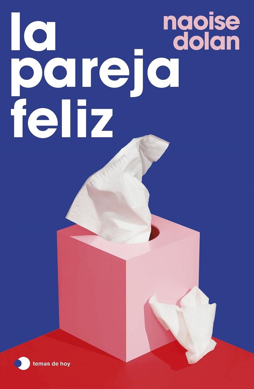 La pareja feliz | 9788499989778 | Dolan, Naoise | Llibres.cat | Llibreria online en català | La Impossible Llibreters Barcelona