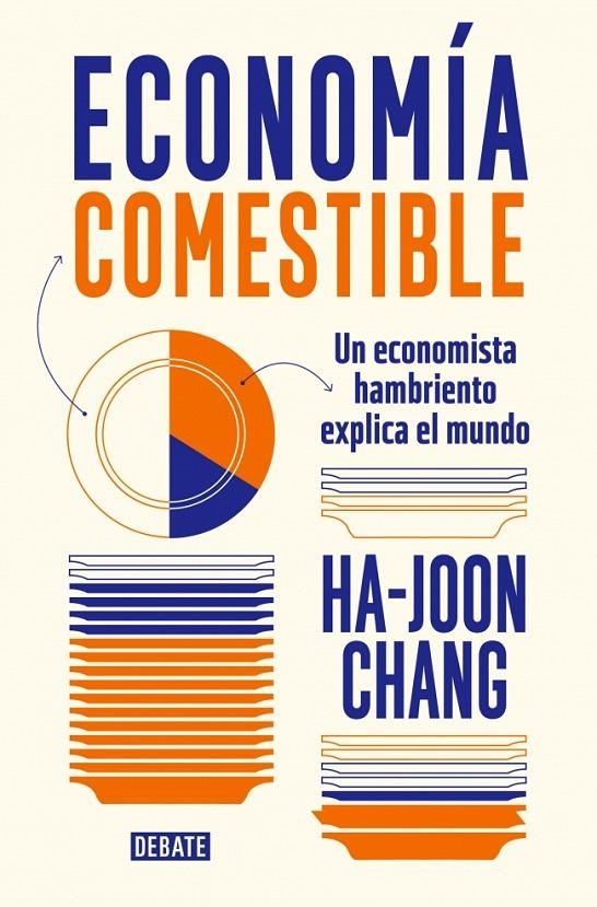 Economía comestible | 9788419399601 | Chang, Ha-Joon | Llibres.cat | Llibreria online en català | La Impossible Llibreters Barcelona