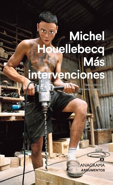 Más intervenciones | 9788433906199 | Houellebecq, Michel | Llibres.cat | Llibreria online en català | La Impossible Llibreters Barcelona