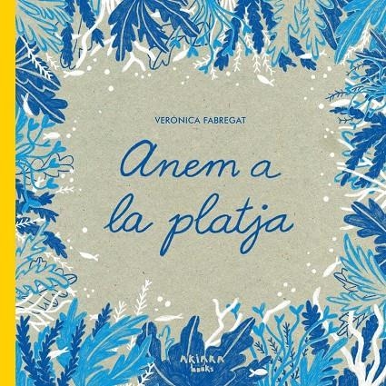 Anem a la platja | 9788418972379 | Fabregat, Verónica | Llibres.cat | Llibreria online en català | La Impossible Llibreters Barcelona