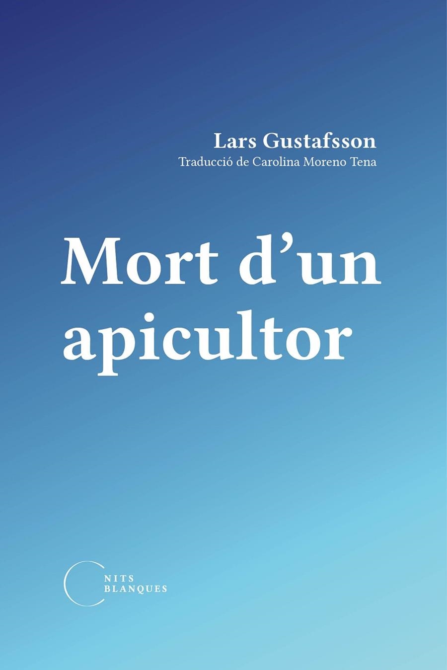 MORT D'UN APICULTOR | 9788412249491 | GUSTAFSSON, LARS | Llibres.cat | Llibreria online en català | La Impossible Llibreters Barcelona