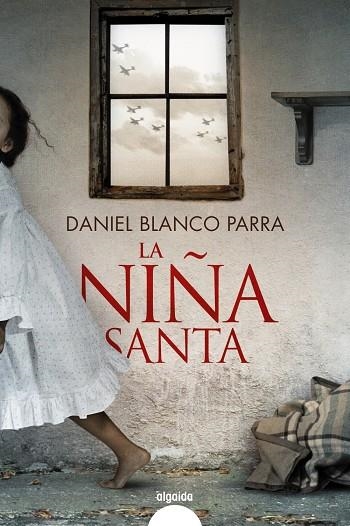 La niña santa | 9788491897378 | Blanco Parra, Daniel | Llibres.cat | Llibreria online en català | La Impossible Llibreters Barcelona