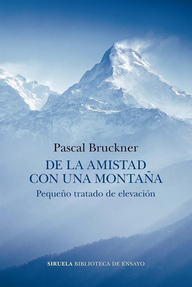 De la amistad con una montaña | 9788419553140 | Bruckner, Pascal | Llibres.cat | Llibreria online en català | La Impossible Llibreters Barcelona