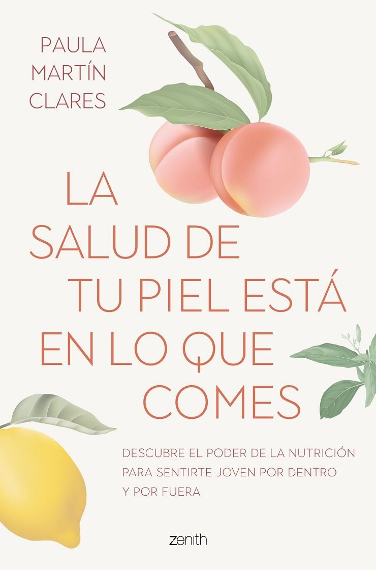 La salud de tu piel está en lo que comes | 9788408272915 | Martín Clares, Paula | Llibres.cat | Llibreria online en català | La Impossible Llibreters Barcelona