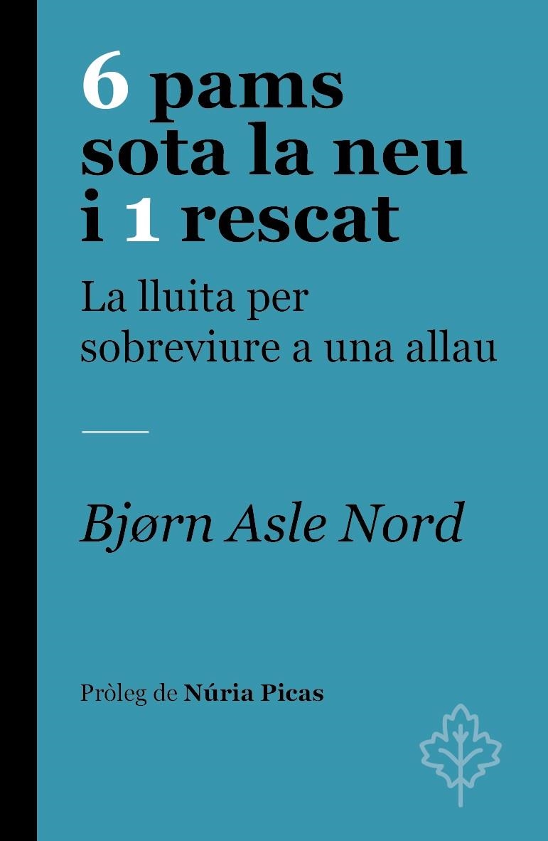 6 pams sota la neu i 1 rescat | 9788418696251 | Nord, Bjørn Asle | Llibres.cat | Llibreria online en català | La Impossible Llibreters Barcelona