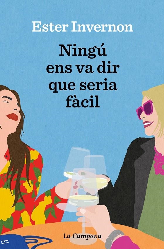 Ningú ens va dir que seria fàcil | 9788419245397 | Invernon Cirera, Ester | Llibres.cat | Llibreria online en català | La Impossible Llibreters Barcelona