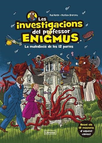 Les investigacions del professor Enigmus | 9788412683936 | Martin, Paul/Broersma, Matthew | Llibres.cat | Llibreria online en català | La Impossible Llibreters Barcelona