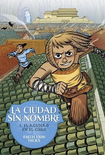 La Ciudad Sin Nombre 1. El agujero en el cielo | 9788418909993 | Hicks, Faith Erin | Llibres.cat | Llibreria online en català | La Impossible Llibreters Barcelona