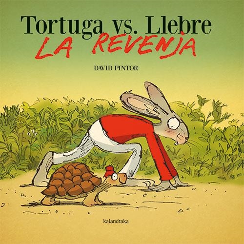 Tortuga vs. Llebre. La revenja | 9788418558696 | Pintor, David | Llibres.cat | Llibreria online en català | La Impossible Llibreters Barcelona