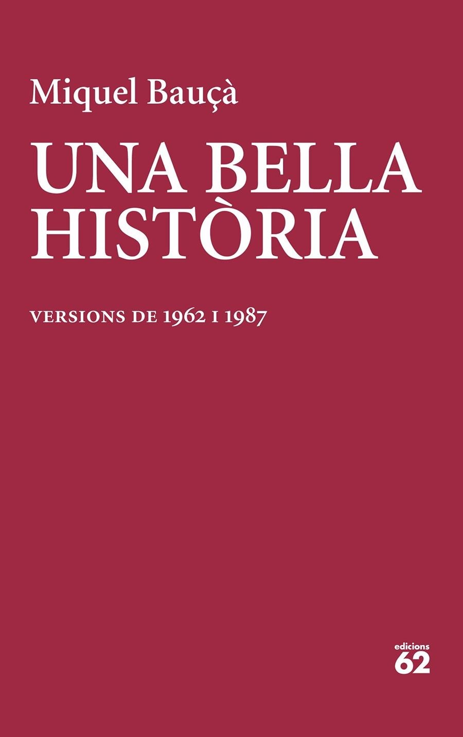 Una bella història | 9788429781199 | Bauçà Rosselló, Miquel | Llibres.cat | Llibreria online en català | La Impossible Llibreters Barcelona