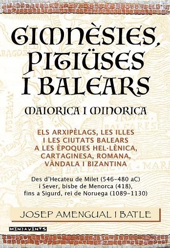 Gimnèsies, Pitiüses i Balears. Maiorica i Minorica | 9788418441905 | Amengual i Batle, Josep | Llibres.cat | Llibreria online en català | La Impossible Llibreters Barcelona