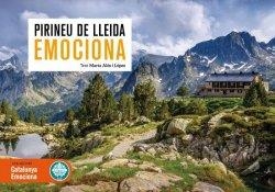 Pirineu de Lleida emociona | 9788419736086 | Alós, Marta | Llibres.cat | Llibreria online en català | La Impossible Llibreters Barcelona