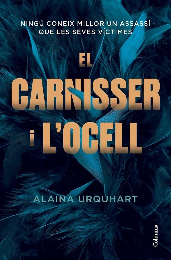 El carnisser i l'ocell | 9788466431125 | Urquhart, Alaina | Llibres.cat | Llibreria online en català | La Impossible Llibreters Barcelona