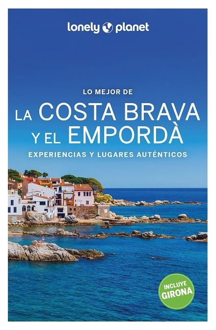 Lo mejor de la Costa Brava y el Empordà 2 | 9788408259930 | Monner, Jordi | Llibres.cat | Llibreria online en català | La Impossible Llibreters Barcelona