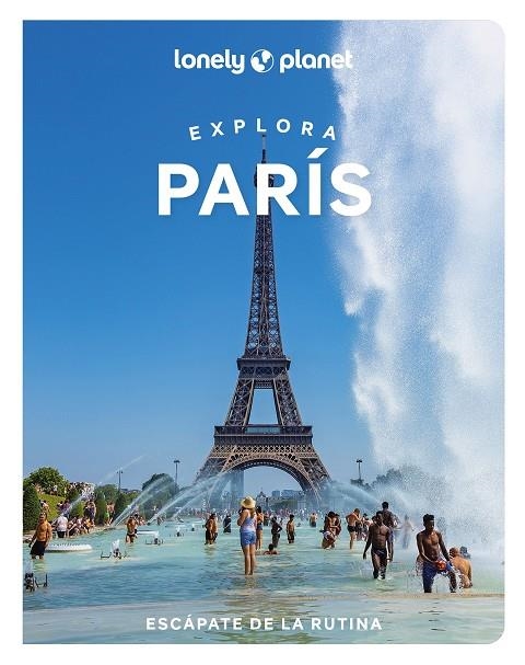 Explora París 1 | 9788408264040 | Carillet, Jean-Bernard/Le Nevez, Catherine/Cho, Eileen/Fong Yan, Fabienne/Ngo Mpii, Jacqueline/St. O | Llibres.cat | Llibreria online en català | La Impossible Llibreters Barcelona