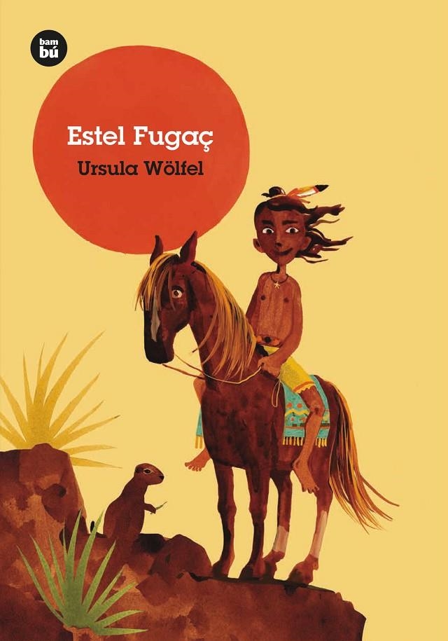 Estel Fugaç | 9788483437551 | Wölfel, Ursula | Llibres.cat | Llibreria online en català | La Impossible Llibreters Barcelona