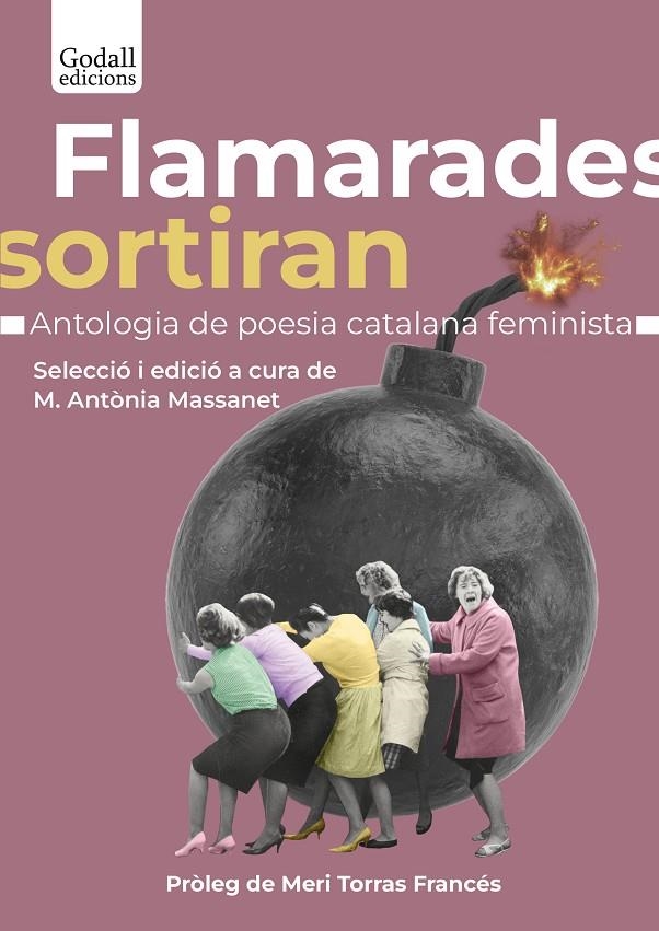 Flamarades sortiran. | 9788412689624 | Massanet Mayol, Maria Antònia | Llibres.cat | Llibreria online en català | La Impossible Llibreters Barcelona