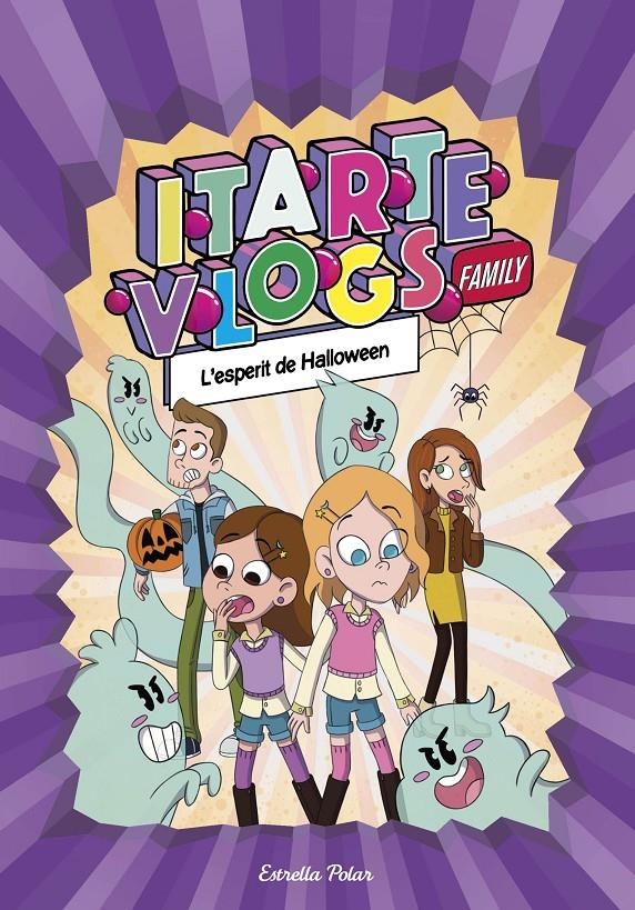 Itarte Vlogs Family 4. L'esperit de Halloween | 9788413896731 | Itarte | Llibres.cat | Llibreria online en català | La Impossible Llibreters Barcelona