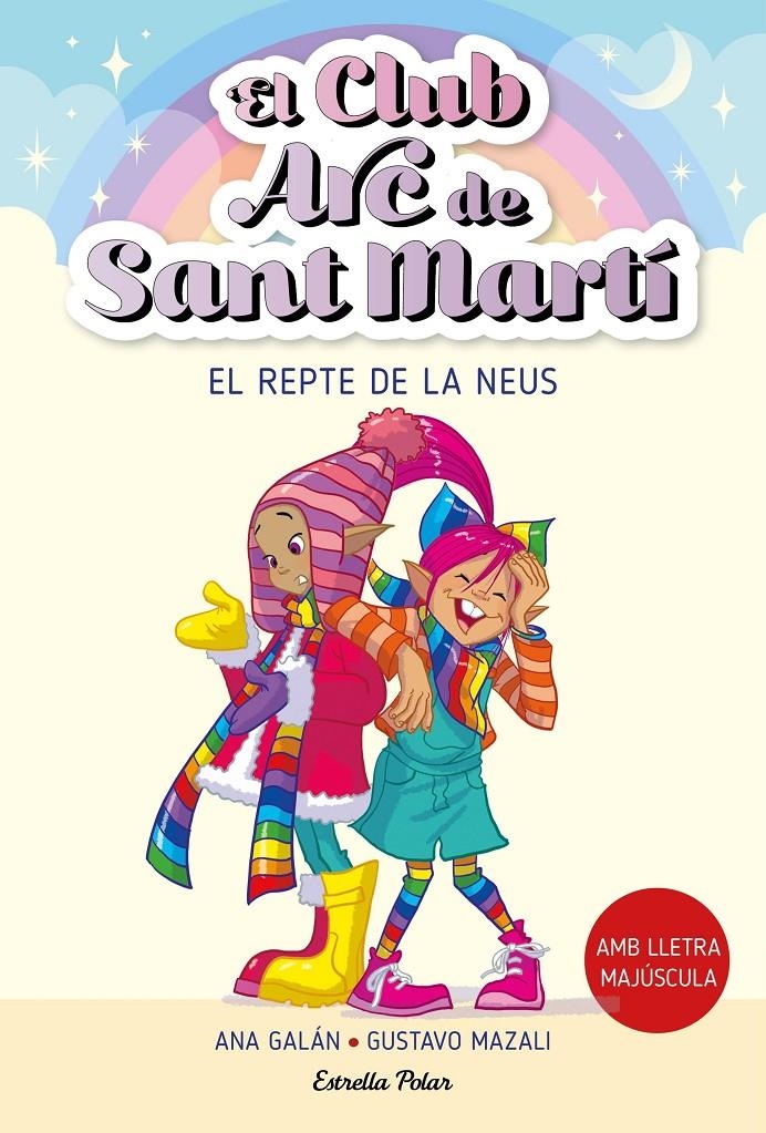 El Club Arc de Sant Martí 4. El repte de la Neus | 9788413896656 | Galán, Ana | Llibres.cat | Llibreria online en català | La Impossible Llibreters Barcelona