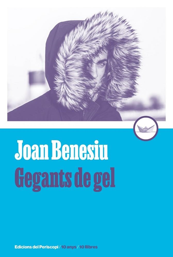 Gegants de gel | 9788419332288 | Benesiu, Joan | Llibres.cat | Llibreria online en català | La Impossible Llibreters Barcelona