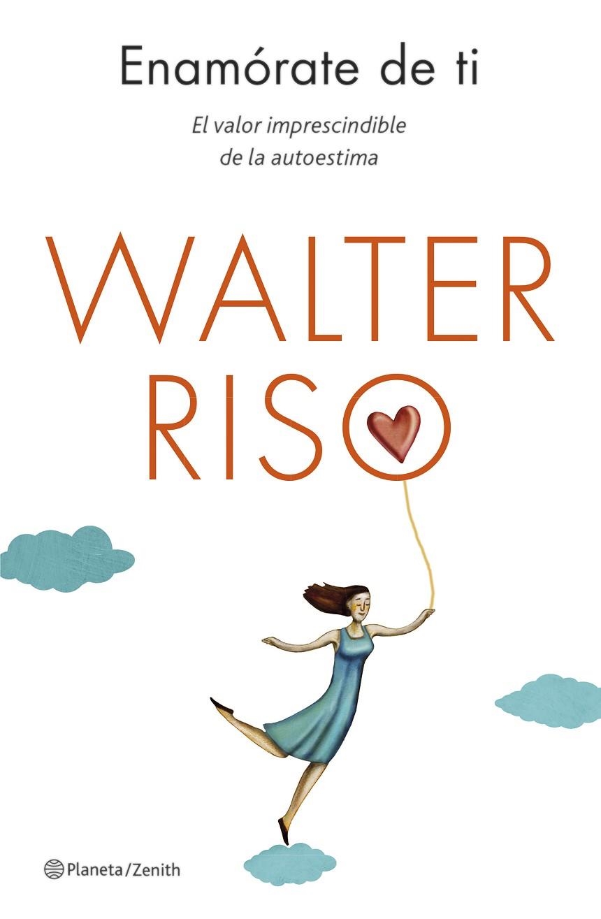 Enamórate de ti | 9788408130581 | Riso, Walter | Llibres.cat | Llibreria online en català | La Impossible Llibreters Barcelona