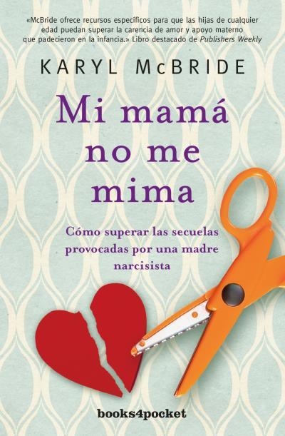 Mi mamá no me mima | 9788416622238 | McBride, Karyl | Llibres.cat | Llibreria online en català | La Impossible Llibreters Barcelona