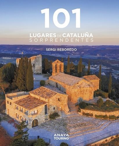 101 Destinos de Cataluña Sorprendentes | 9788491584452 | Reboredo Manzanares, Sergi | Llibres.cat | Llibreria online en català | La Impossible Llibreters Barcelona