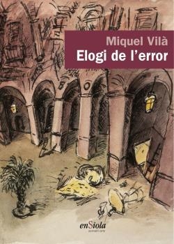 ELOGI DE L'ERROR | 9788412499575 | Vila, Miquel | Llibres.cat | Llibreria online en català | La Impossible Llibreters Barcelona