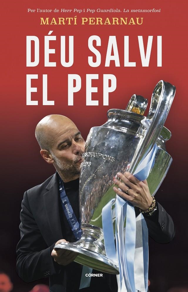 Déu salvi el Pep | 9788412637762 | Perarnau, Marti | Llibres.cat | Llibreria online en català | La Impossible Llibreters Barcelona