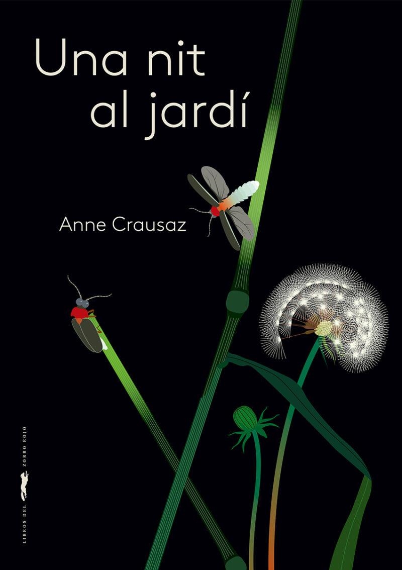 Una nit al jardí | 9788412570533 | Anne Crausaz | Llibres.cat | Llibreria online en català | La Impossible Llibreters Barcelona