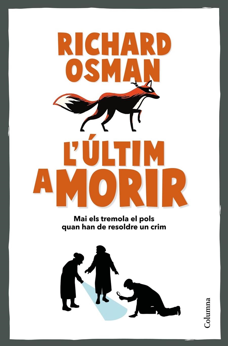 L'últim a morir | 9788466431156 | Osman, Richard | Llibres.cat | Llibreria online en català | La Impossible Llibreters Barcelona