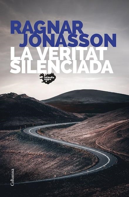 La veritat silenciada | 9788466430845 | Jónasson, Ragnar | Llibres.cat | Llibreria online en català | La Impossible Llibreters Barcelona