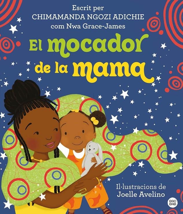 El mocador de la mama | 9788413896939 | Ngozi Adichie, Chimamanda | Llibres.cat | Llibreria online en català | La Impossible Llibreters Barcelona