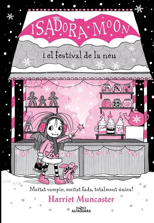 La Isadora Moon i el Festival de la Neu (Grans històries de la Isadora Moon 6) | 9788419366627 | Muncaster, Harriet | Llibres.cat | Llibreria online en català | La Impossible Llibreters Barcelona