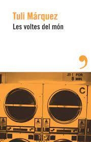 Les voltes del món | 9788419615282 | Márquez, Tuli | Llibres.cat | Llibreria online en català | La Impossible Llibreters Barcelona