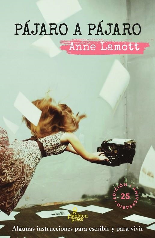 Pájaro a pájaro | 9788419362063 | Lamott, Anne | Llibres.cat | Llibreria online en català | La Impossible Llibreters Barcelona