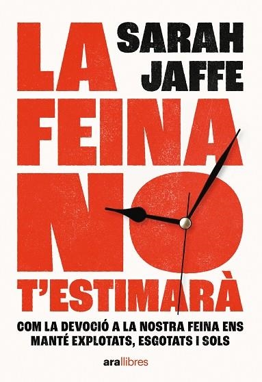 La feina no t'estimarà | 9788411730020 | Jaffe, Sarah | Llibres.cat | Llibreria online en català | La Impossible Llibreters Barcelona