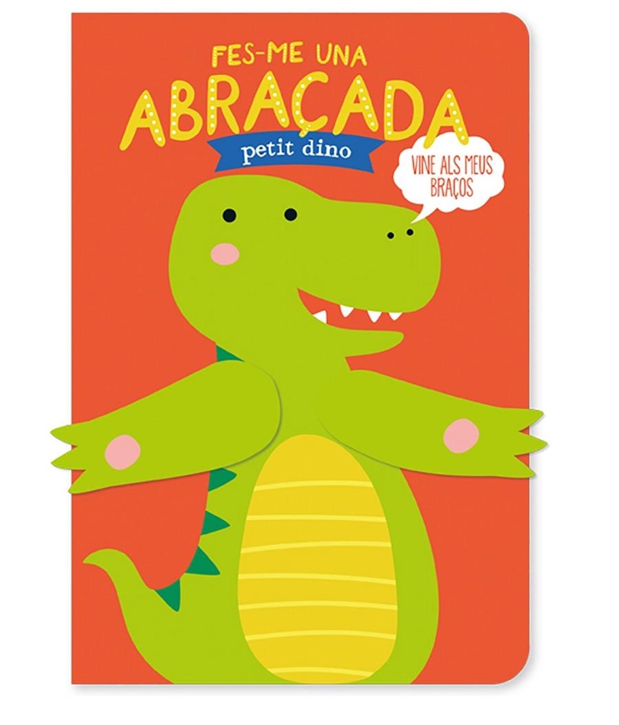 Fes-me una abraçada petit dino | 9788412586183 | Louwers, Tanja/de Beer, Esther | Llibres.cat | Llibreria online en català | La Impossible Llibreters Barcelona