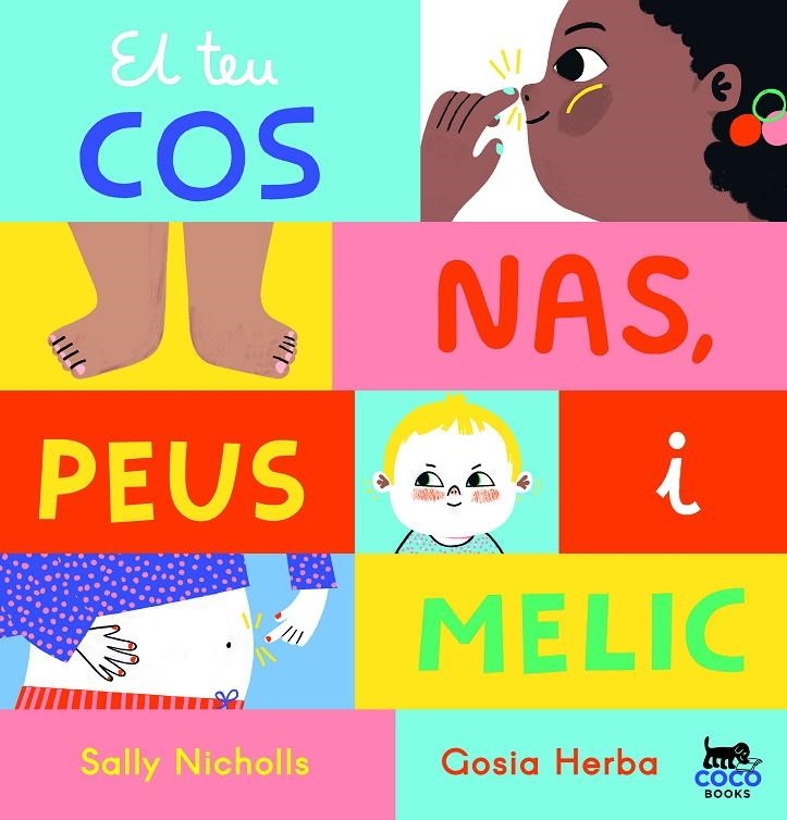 El teu cos: Nas, peus i melic | 9788412557060 | Nicholls, Sally | Llibres.cat | Llibreria online en català | La Impossible Llibreters Barcelona