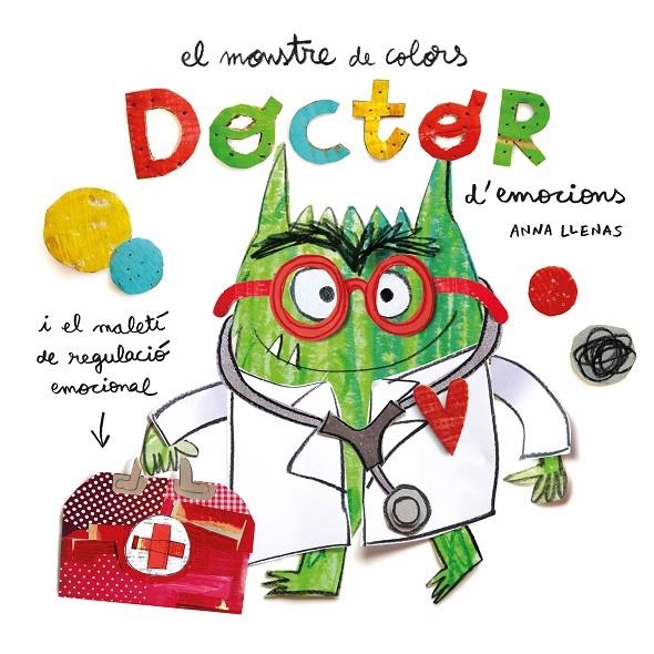 El Monstre de Colors. Doctor d'emocions | 9788419401595 | Llenas Serra, Anna | Llibres.cat | Llibreria online en català | La Impossible Llibreters Barcelona