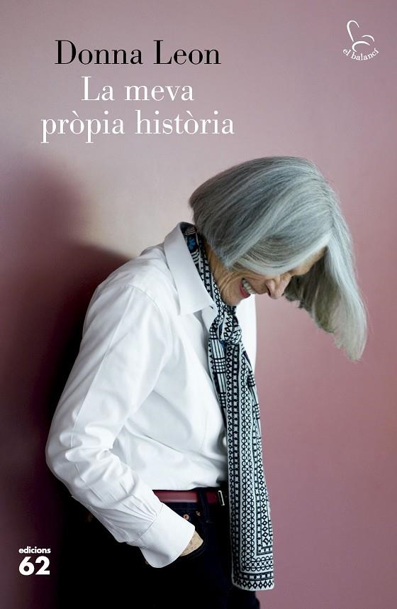 La meva pròpia història | 9788429781311 | Leon, Donna | Llibres.cat | Llibreria online en català | La Impossible Llibreters Barcelona