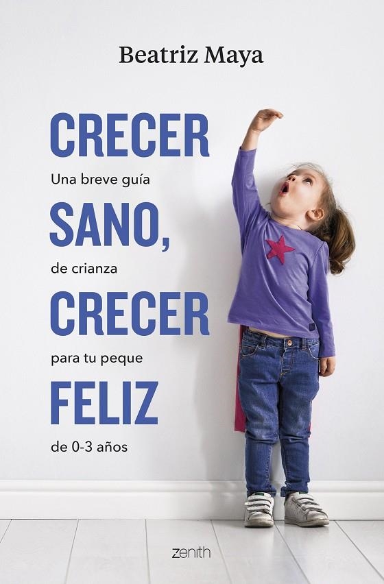 Crecer sano, crecer feliz | 9788408276074 | Maya, Beatriz | Llibres.cat | Llibreria online en català | La Impossible Llibreters Barcelona