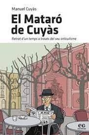 EL MATARÓ DE CUYÀS | 9788419292209 | CUYÀS GIBERT, MANUEL | Llibres.cat | Llibreria online en català | La Impossible Llibreters Barcelona