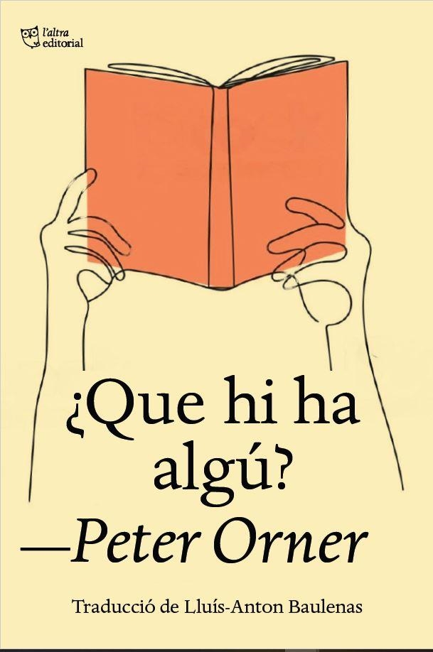 ¿Que hi ha algú? | 9788412722727 | Orner, Peter | Llibres.cat | Llibreria online en català | La Impossible Llibreters Barcelona