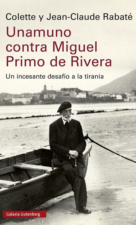 Unamuno contra Miguel Primo de Rivera | 9788419738035 | Rabaté, Jean-Claude/Rabaté, Colette | Llibres.cat | Llibreria online en català | La Impossible Llibreters Barcelona