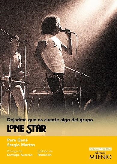 Dejadme que os cuente algo del grupo Lone Star | 9788497439909 | Gené Virgili, Pere/Martos Montes, Sergio | Llibres.cat | Llibreria online en català | La Impossible Llibreters Barcelona