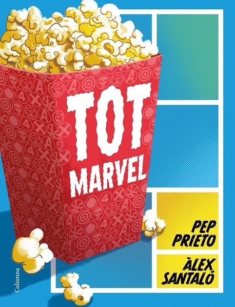 Tot Marvel | 9788466431347 | Prieto, Pep / Santaló, Àlex | Llibres.cat | Llibreria online en català | La Impossible Llibreters Barcelona